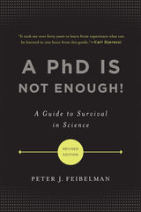 A PhD Is Not Enough!
