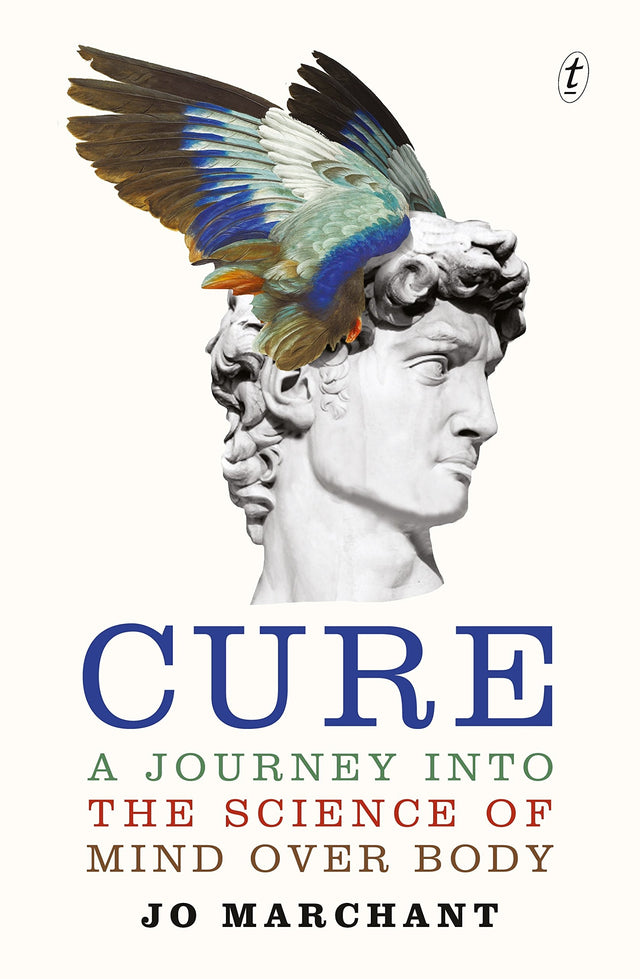 Cure: A Journey into the Science of Mind Over Body