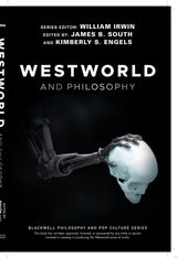 Westworld and Philosophy