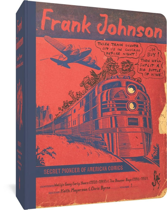 Frank Johnson, Secret Pioneer of American Comics Vol. 1