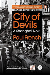 City of Devils: A Shanghai Noir