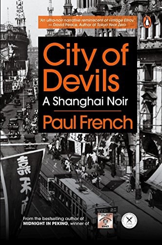 City of Devils: A Shanghai Noir