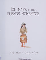 El mapa de los buenos momentos (The Map of Good Memories)