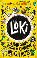 Loki: A Bad God's Guide to Causing Chaos