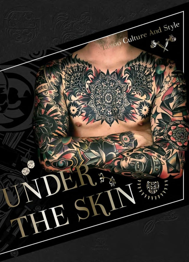 UNDER THE SKIN: Tattoo Culture And Style