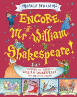Encore, Mr William Shakespeare!