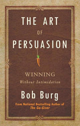 The Art of Persuasion