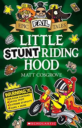 Little Stunt Riding Hood (Epic Fail Tales)