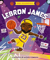 Baby Biographies: LeBron James