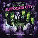 The Funeral Portrait Presents: Welcome To Suffocate City