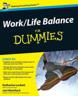 Work-Life Balance For Dummies