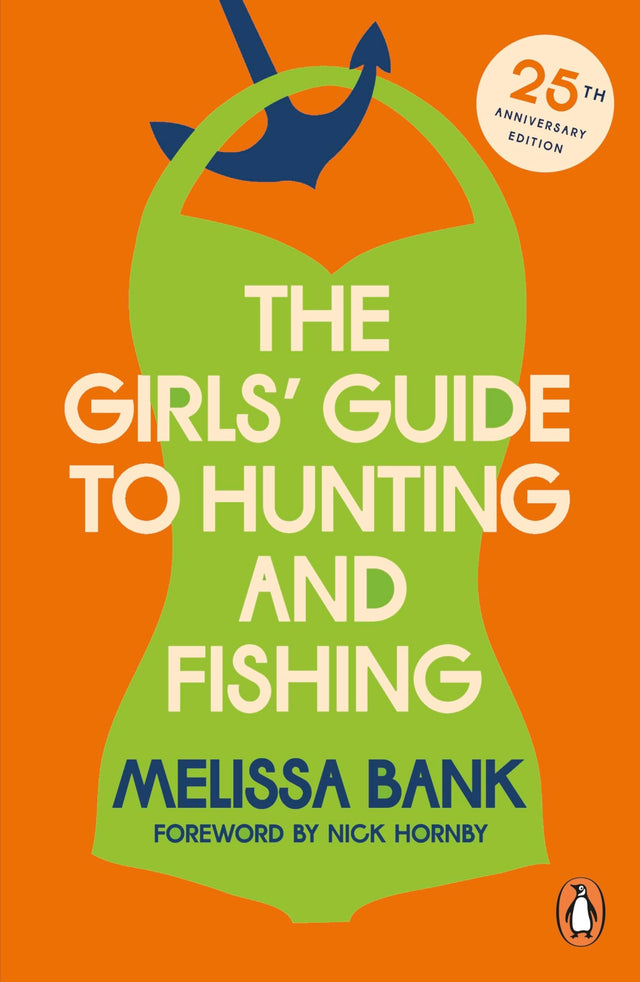 The Girls' Guide to Hunting and Fishing