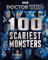 Doctor Who: 100 Scariest Monsters