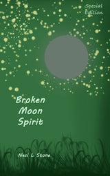 Broken Moon Spirit (Special Edition)