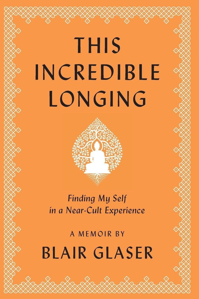 This Incredible Longing
