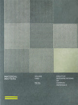 Material Matters 02: Metal