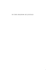 In the Shadow of Justice