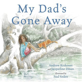 My Dad's Gone Away