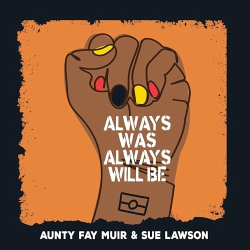 Always Was, Always Will Be