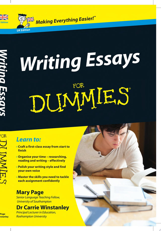Writing Essays For Dummies, UK Edition