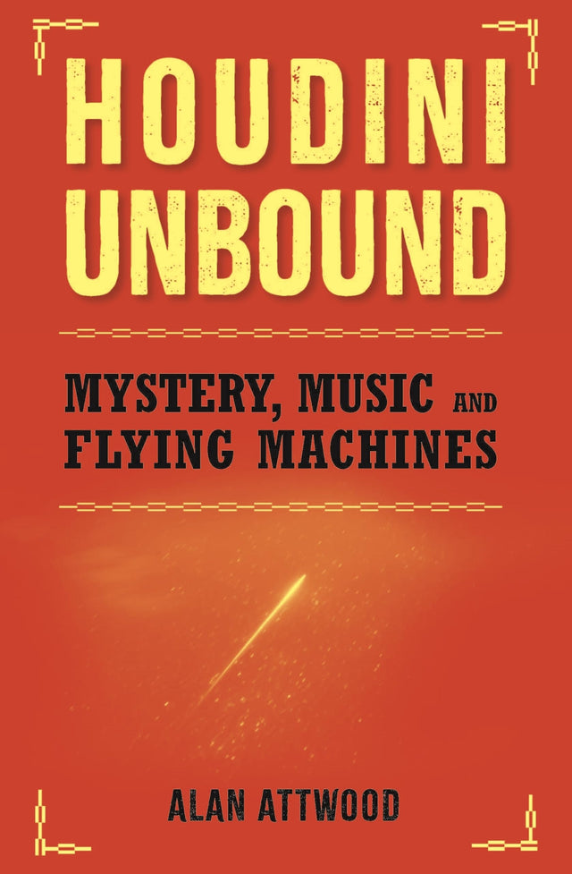 Houdini Unbound