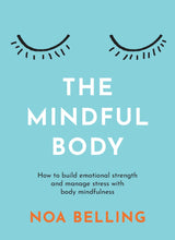 The Mindful Body