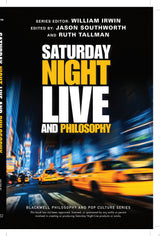 Saturday Night Live and Philosophy
