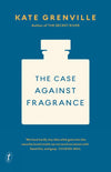 The Case Against Fragrance