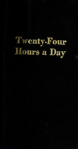 Twenty-Four Hours a Day