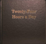 Twenty Four Hours a Day Larger Print