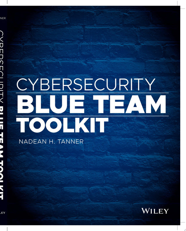 Cybersecurity Blue Team Toolkit
