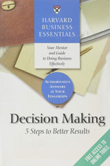 Harvard Business Essentials, Decision Making