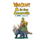 A is for Azeroth