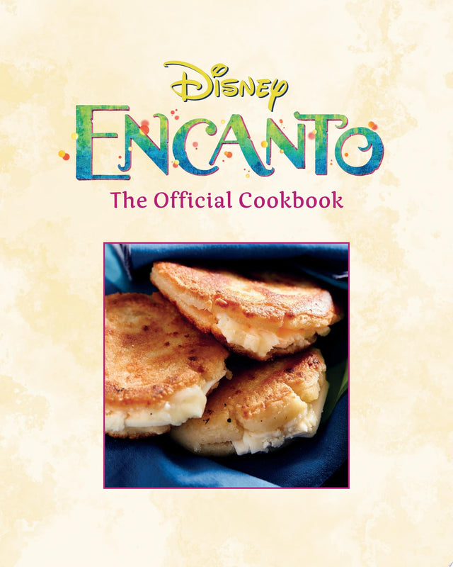 Encanto: The Official Cookbook