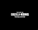 The Art of Godzilla x Kong: The New Empire