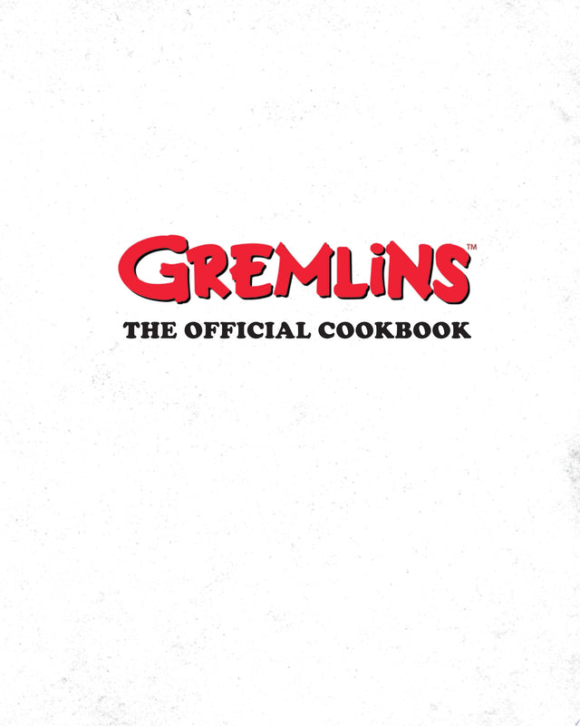 Gremlins: The Official Cookbook