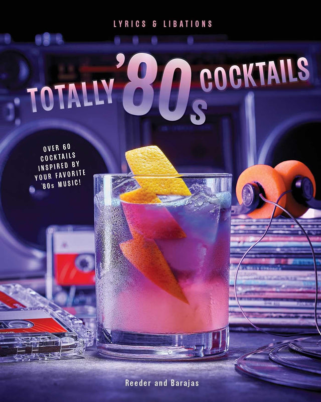 Totally '80s Cocktails