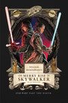 William Shakespeare's The Merry Rise of Skywalker: Star Wars Part the Ninth