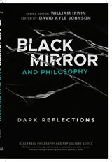 Black Mirror and Philosophy