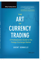 The Art of Currency Trading