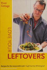 River Cottage Love Your Leftovers