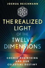 The Realized Light of the Twelve Dimensions
