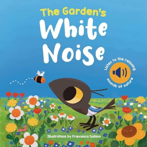 The Garden's White Noise