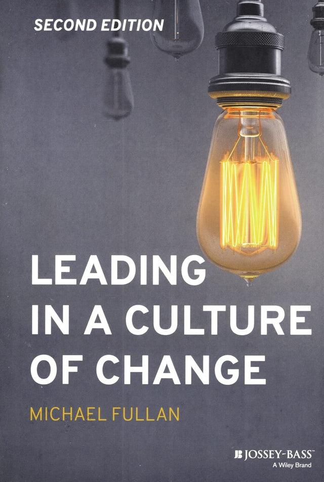Leading in a Culture of Change