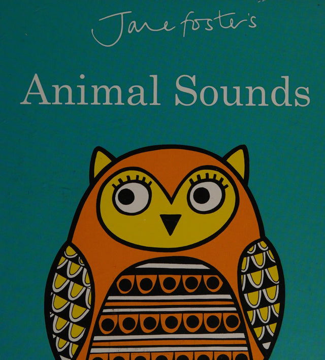 Jane Foster's Animal Sounds