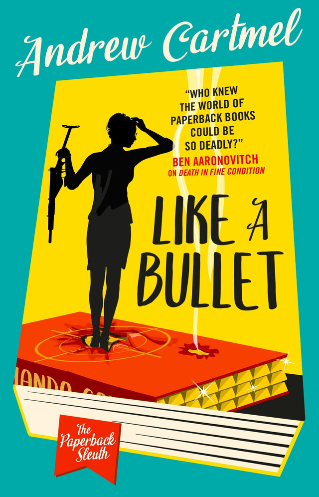 The Paperback Sleuth - Like a Bullet