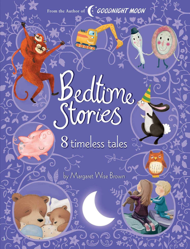 Bedtime Stories: 8 Timeless Tales by Margaret Wise Brown