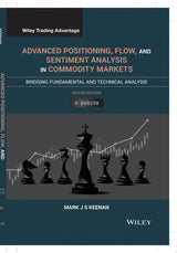 Advanced Positioning, Flow, and Sentiment Analysis in Commodity Markets