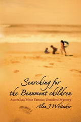 Searching for the Beaumont Children