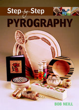 Step–by–Step Pyrography